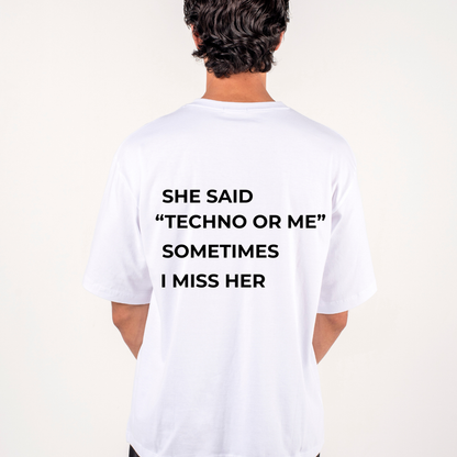 Techno or ME T-shirt