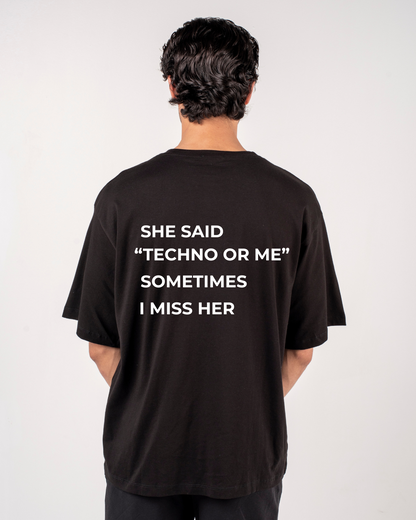 Techno or ME T-shirt