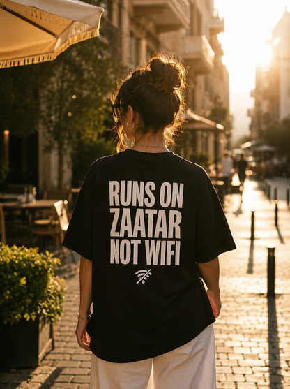 Runs on Zaatar, Not WiFi |T-Shirt
